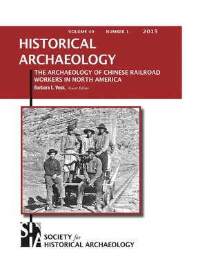 cover image of The Archaeology of Chinese Railroad Workers in North America